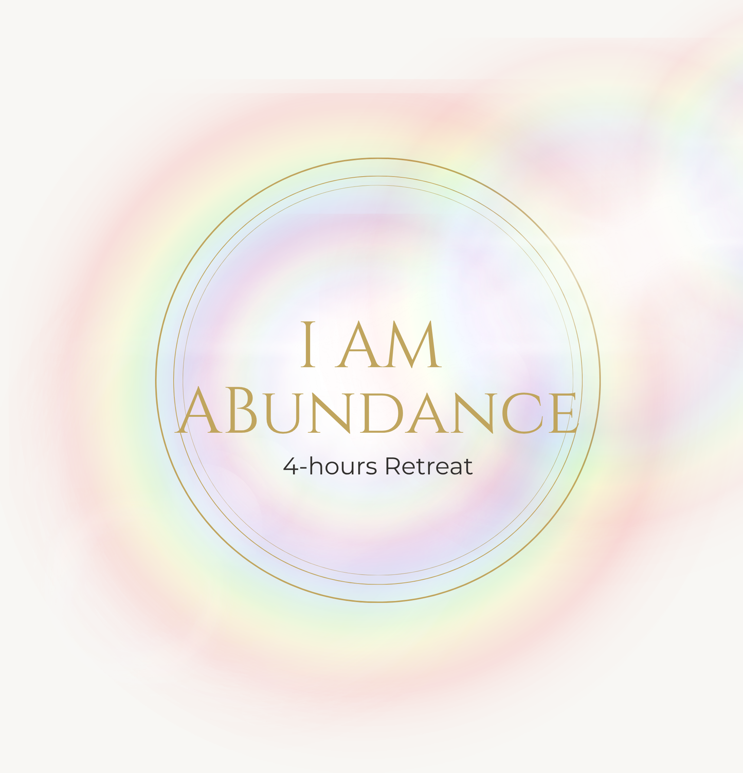 I AM ABUNDANCE RETREAT